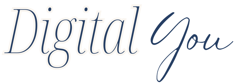 Digital You